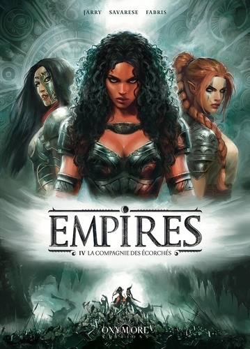 Empires Tome 4 : La compagnie des écorchés