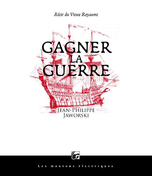 Récits du Vieux Royaume : Gagner la guerre