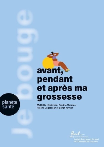 Je bouge avant, pendant et après ma grossesse