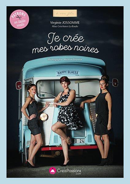 Je crée mes robes noires