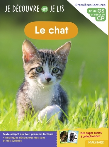 Le chat. Fin de GS et début de CP