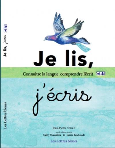 Je lis, j'écris CE1. Manuel de français