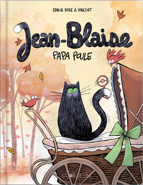 Jean-Blaise : Papa poule