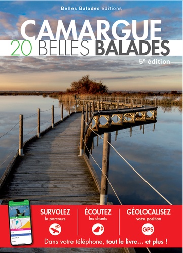 Camargue. 20 belles balades