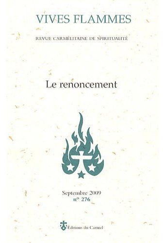 Vives flammes N° 276, Septembre 2009 : Le renoncement
