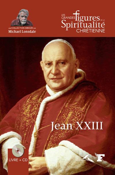 Jean XXIII (1881-1963). Avec 1 CD audio
