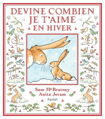 Devine combien je t'aime : En hiver