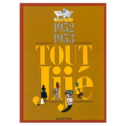 Tout Jijé Tome 2 : 1952-1953