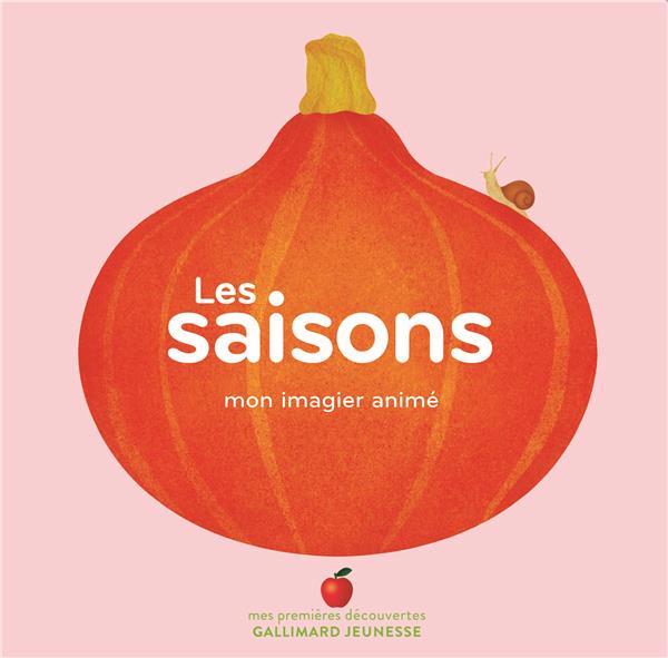 Les saisons. Mon imagier animé