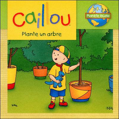 Caillou : Plante un arbre