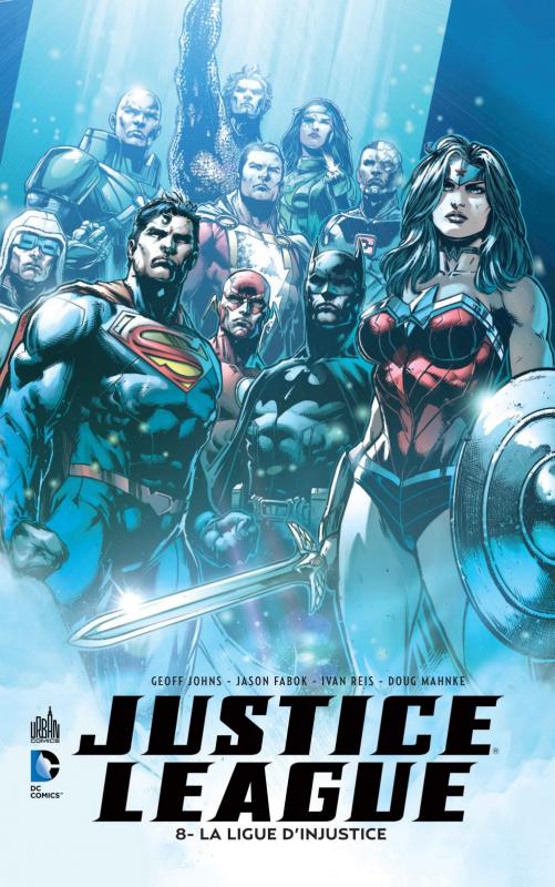 Justice League Tome 8 : La ligue d'injustice
