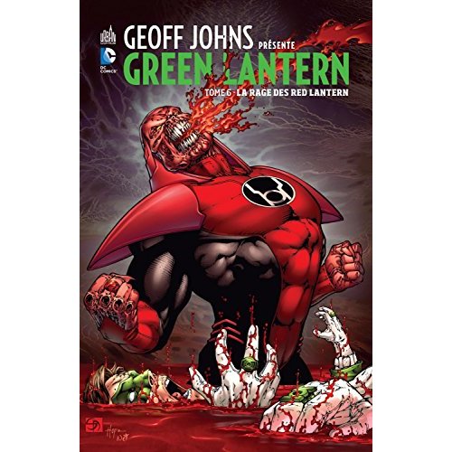 Green Lantern Tome 6 : La rage des Red Lantern