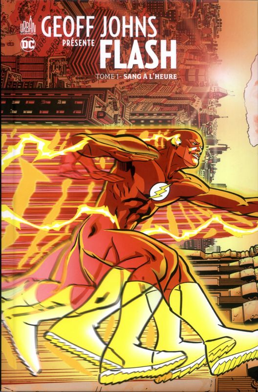 Geoff Johns présente Flash Tome 1 : Sang à l'heure