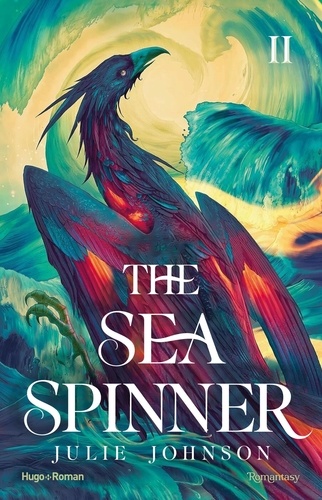 The Reign of Remnants Tome 2 : The Sea Spinner. Le tourneur de mer