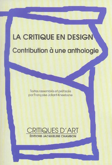 La critique en design. Contribution à une anthologie