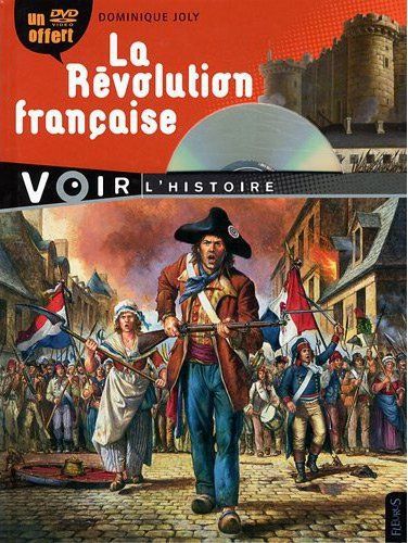 La Révolution française. Avec 1 DVD