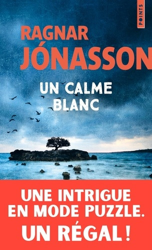 La trilogie blanche Tome 2 : Un calme blanc
