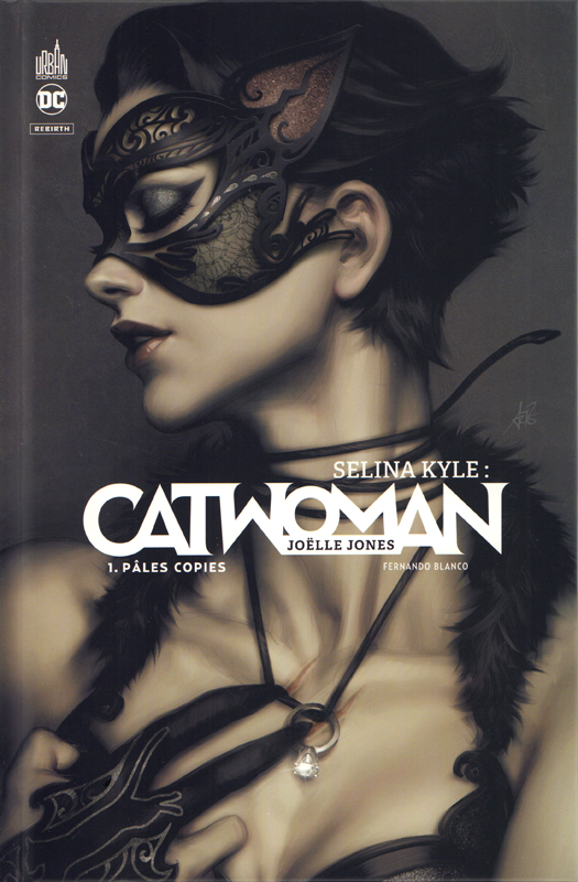 Sélina Kyle : Catwoman Tome 1 : Pâles copies