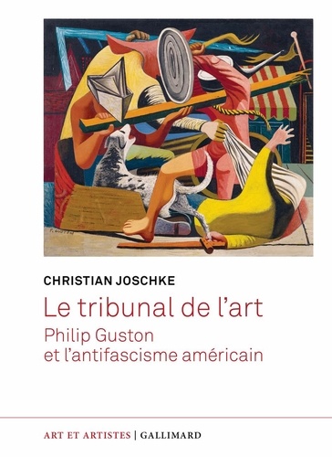 Le tribunal de l'art. Philip Guston et l'antifascisme américain