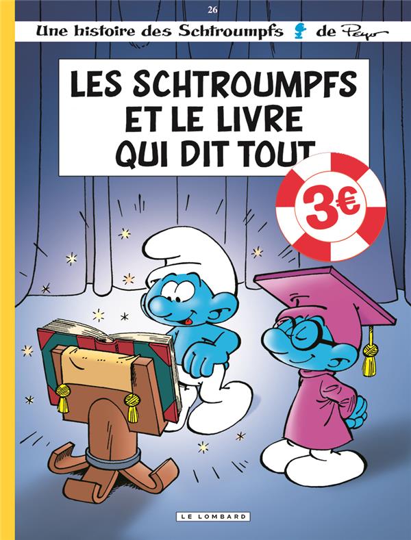 Les Schtroumpfs Tome 26 : Les Schtroumpfs et le livre qui dit tout