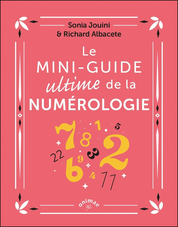 Le mini-guide ultime de la numérologie