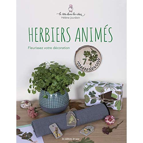 Herbiers animés. Fleurissez votre décoration