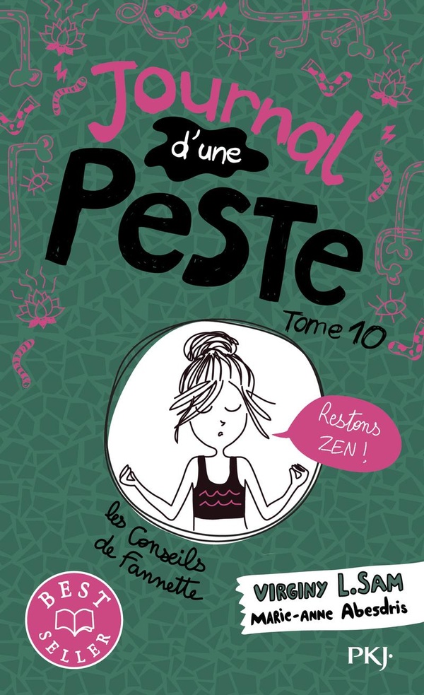 Journal d'une peste Tome 10 : Restons zen !