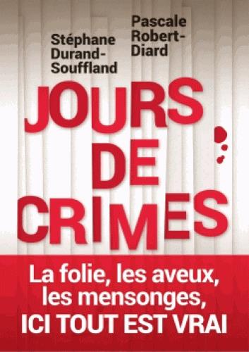 Jours de crimes. Récits