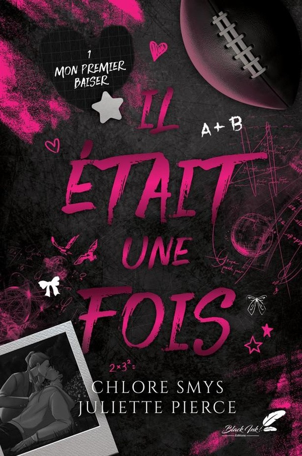 Il était une fois Tome 1 : Mon premier baiser. Edition collector