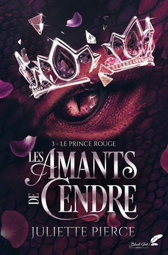 Les amants de cendre Tome 3 : Le prince rouge
