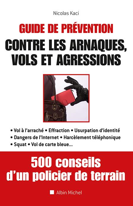 Guide de prévention conte les arnaques, vols et agressions