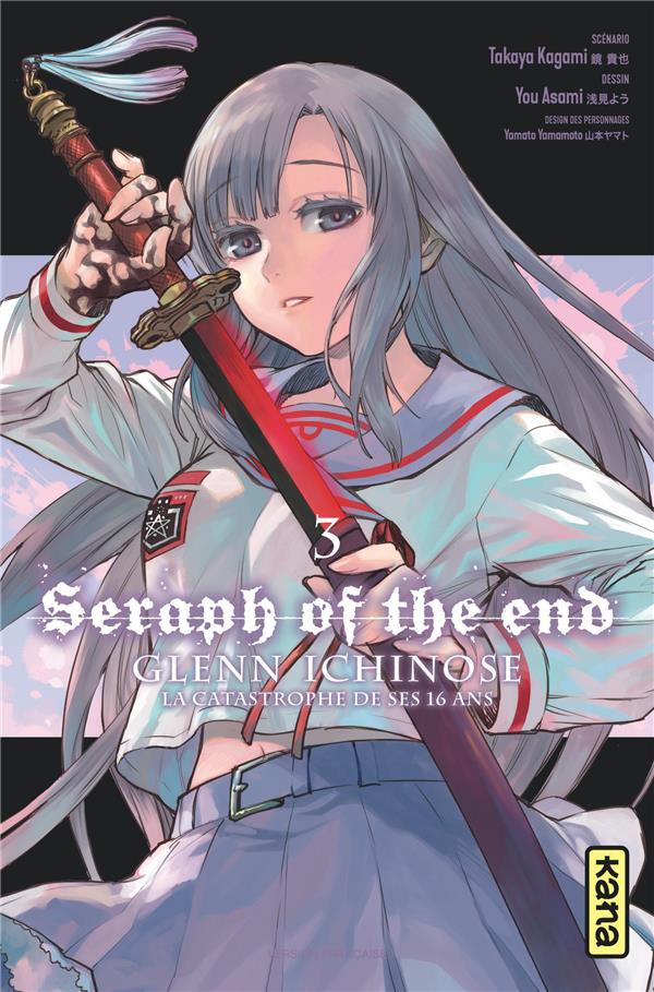 Seraph of the end - Glenn Ichinose, La catastrophe de ses 16 ans Tome 3
