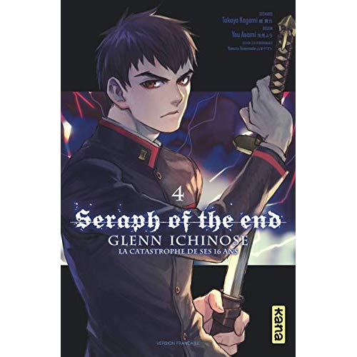 Seraph of the end - Glenn Ichinose, La catastrophe de ses 16 ans Tome 4