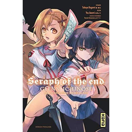 Seraph of the end - Glenn Ichinose, La catastrophe de ses 16 ans Tome 5
