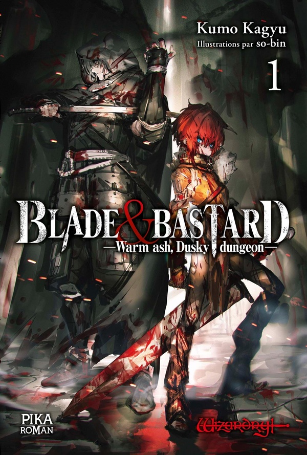 Blade & Bastard. Warm ash, Dusky dungeon Tome 1