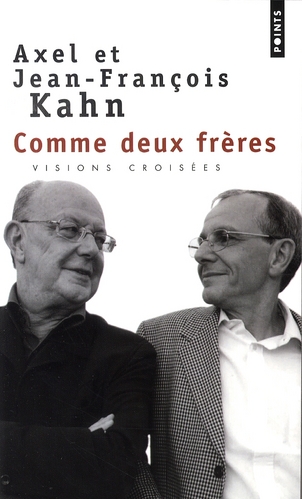 Comme deux frères. Mémoire et visions croisées