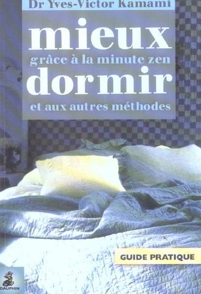 Mieux dormir grâce à la minute zen et aux autres méthodes