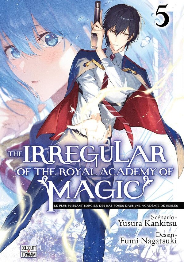 The Irregular of the Royal Academy of Magic Tome 5