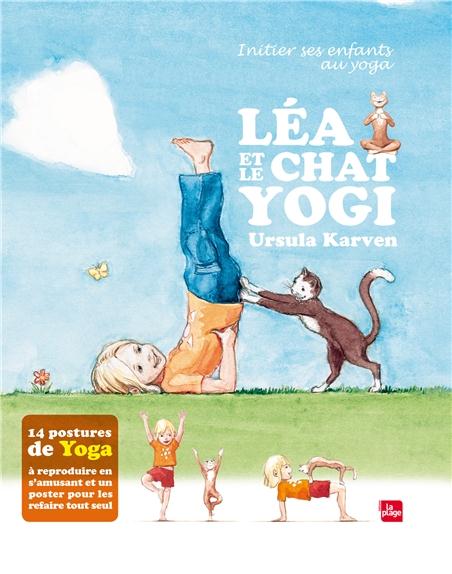 Léa et le chat Yogi. Initier ses enfants au yoga