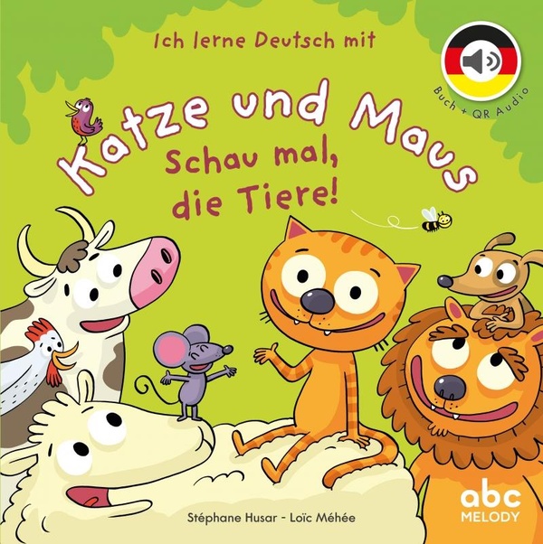 KATZE UND MAUS - SCHAU MAL, DIE TIERE! - LIVRE AUDIO
