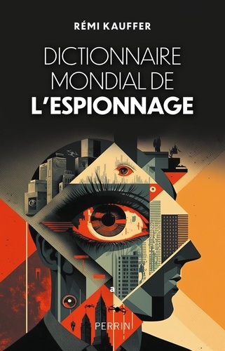 Dictionnaire mondial de l'espionnage