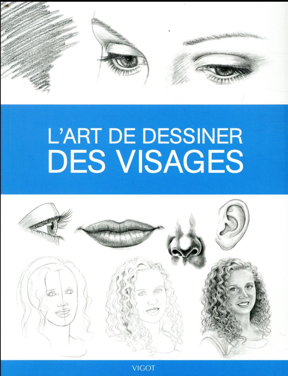 L'art de dessiner des visages