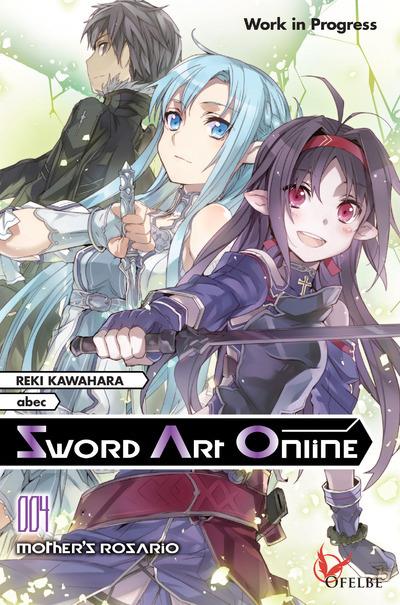 Sword Art Online Tome 4 : Mother's Rosario