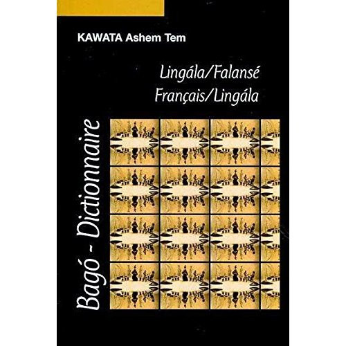 Dictionnaire français-lingala : Bago lingala-falansé