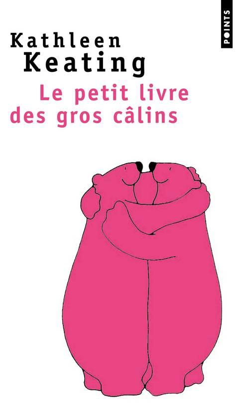 Le petit livre des gros câlins