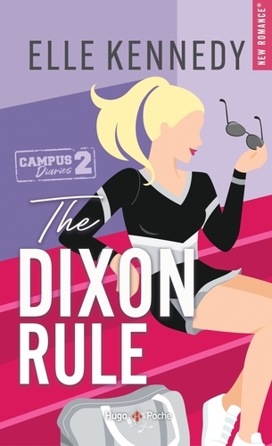Campus diaries Tome 2 : The Dixon rule