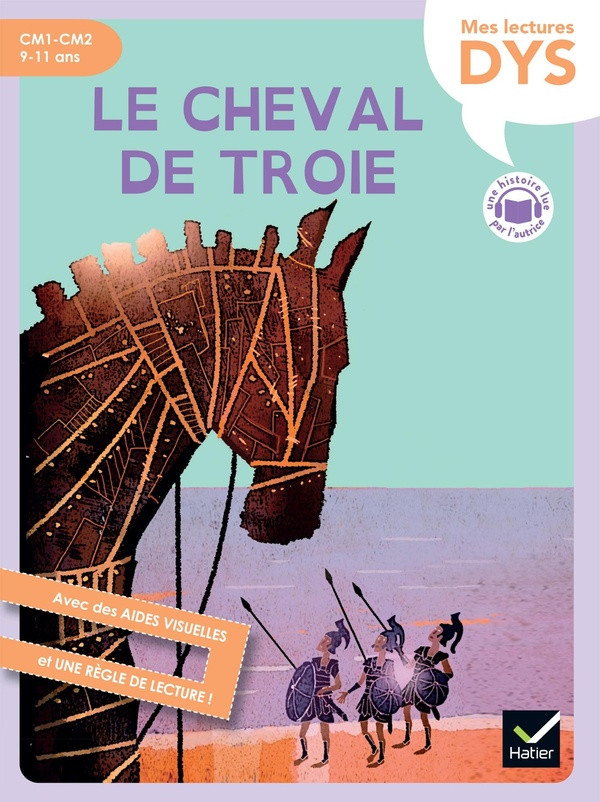 Le cheval de Troie. CM1-CM2 [ADAPTE AUX DYS