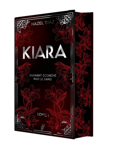 Kiara, diamant écorché par le sang Tome 1 . Edition collector