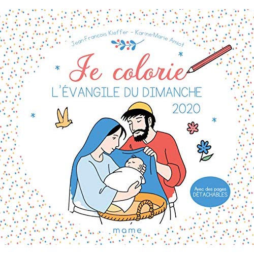 Je colorie l'évangile du dimanche. Avec des pages détachables, Edition 2020