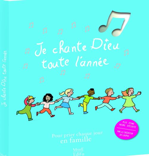 Je chante Dieu toute l'année. Avec 1 CD audio